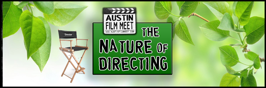 The Nature of Directing: What to Expect